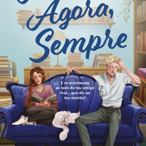 Antes, Agora e Sempre - edição exclusiva com print